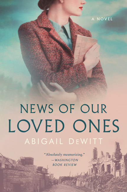 One of our recommended books is News of Our Loved Ones by Abigail DeWitt