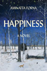 One of our recommended books is Happiness by Aminatta Forna