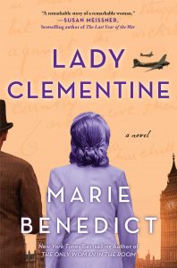 One of our recommended books is Lady Clementine by Marie Benedict