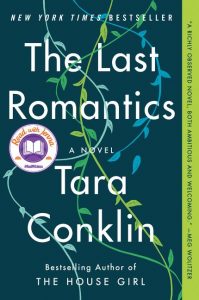 One of our recommended books for 2020 is The Last Romantics by Tara Conklin