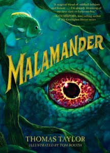 One of our recommended books is Malamander by Thomas Taylor