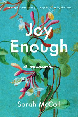 One of our recommended books for 2020 is Joy Enough by Sarah McColl