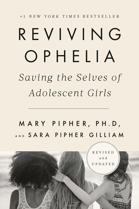One of our recommended books is Reviving Ophelia by Mary Pipher