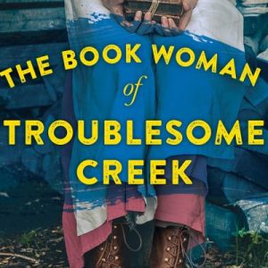 Book Woman of Troublesome Creek by Kim Michele Richardson