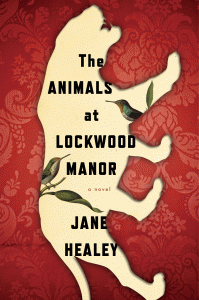 One of our recommended books for 2020 is The Animals of Lockwood Manor by Jane Healey