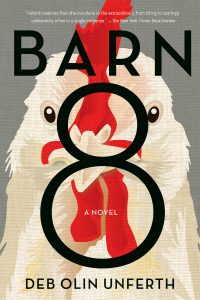 One of our recommended books for 2020 is Barn 8 by Deb Olin Unferth