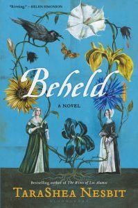 One of our recommended books for 2020 is Beheld by TaraShea Nesbit