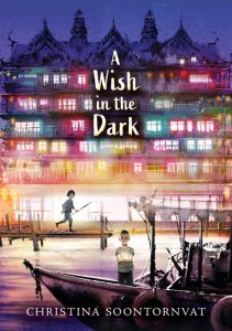 One of our recommended books is A Wish in the Dark by Christina Soontornvat