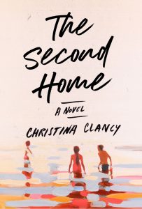 One of our recommended books for 2020 is The Second Home by Christina Clancy
