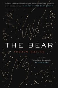 One of our recommended books is The Bear by Andrew Krivak
