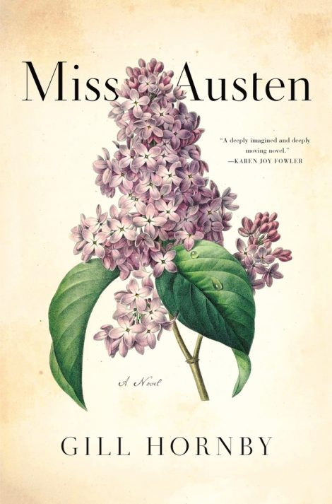 One of our recommended books for 2020 is Miss Austen by Gill Hornby