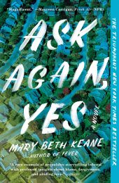 One of our recommended books is Ask Again, Yes by Mary Beth Keane