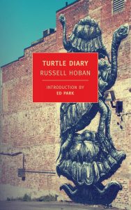One of our recommended books is Turtle Diary by Russell Hoban