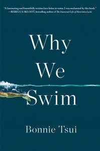 One of our recommended books is Why We Swim by Bonnie Tsui