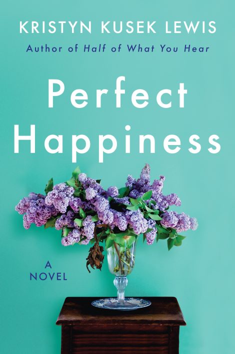 One of our recommended books is Perfect Happiness by Kristyn Kusek Lewis