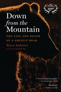 One of our recommended books is Down from the Mountain by Bryce Andrews