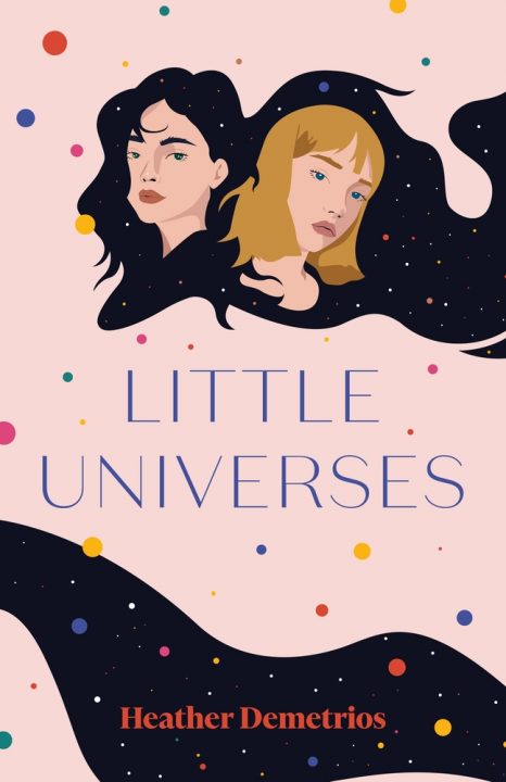 One of our recommended books is Little Universes by Heather Demetrios