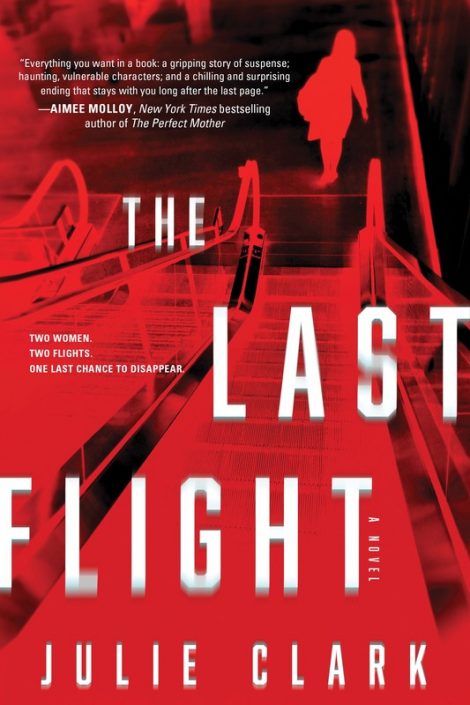 One of our recommended books is The Last Flight by Julie Clark