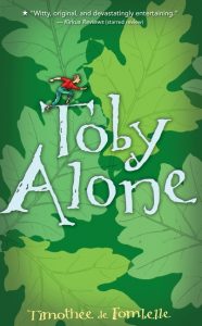 Toby Alone by Timothee de Fombelle