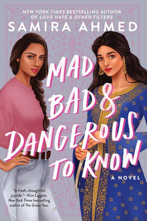 One of our recommended books is Mad, Bad & Dangerous to Know by Samira Ahmed
