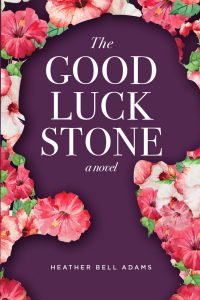 One of our recommended books is The Good Luck Stone by Heather Bell Adams