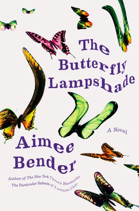 One of our recommended books is The Butterfly Lampshade by Aimee Bender