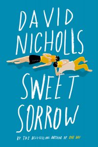 One of our recommended books is Sweet Sorrow by David Nicholls