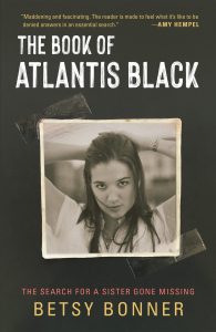 One of our recommended books is The Book of Atlantis Black by Betsy Bonner