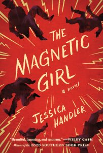 One of our recommended books is The Magnetic Girl by Jessica Handler