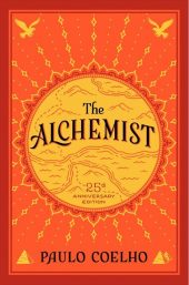 One of our recommended books is The Alchemist by Paulo Coelho