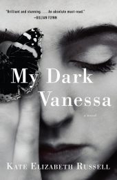 One of our recommended books is My Dark Vanessa by Kate Elizabeth Russell