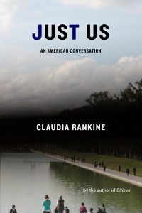 One of our recommended books is Just Us by Claudia Rankine