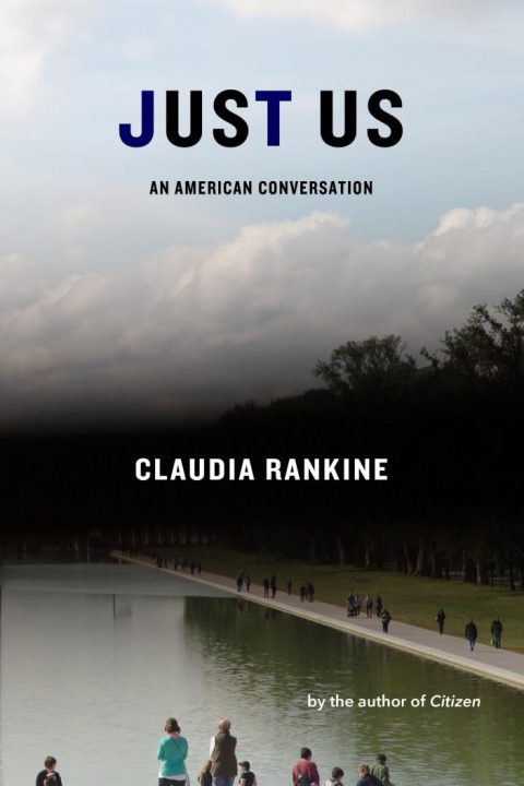 One of our recommended books is Just Us by Claudia Rankine