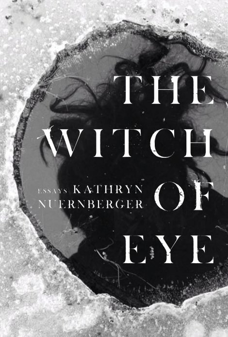 One of our recommended books is The Witch of Eye by Kathryn Nuernberger