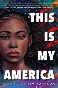 One of our recommended books is This Is My America by Kim Johnson
