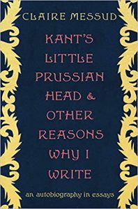 One of our recommended books is Kant's Little Prussian Head by Claire Messud