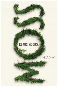 One of our recommended books is Moss by Klaus Modick