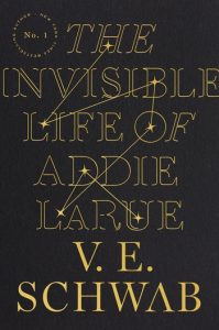 One of our recommended books is The Invisible Life of Addie LaRue by V. E. Schwab