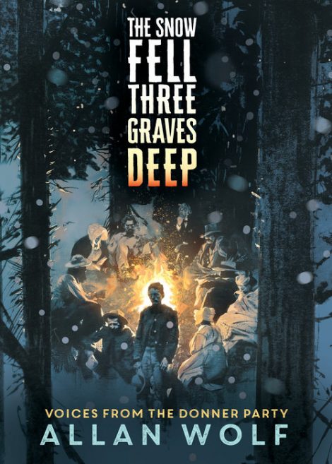 One of our recommended books is The Snow Fell Three Graves Deep by Allan Wolf