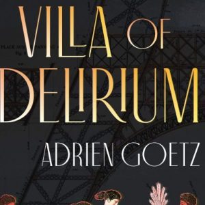 Villa of Delirium by Adrien Goetz