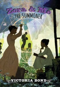 One of our recommended books is Zora and Me: The Summoner by Victoria Bond