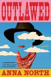 One of our recommended books is Outlawed by Anna North