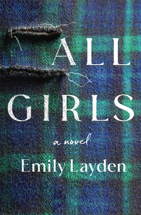 One of our recommended books is All Girls by Emily Layden
