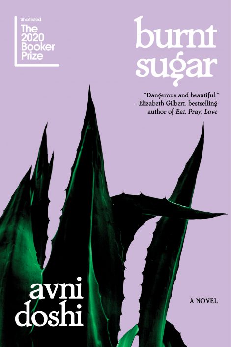 One of our recommended books is Burnt Sugar by Avni Doshi