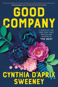 One of our recommended books is Good Company by Cynthia D'Aprix Sweeney