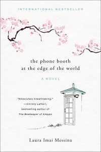 One of our recommended books is The Phone Booth at the Edge of the World by Laura Imai Messina