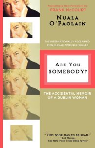 Are You Somebody by Nuala O'Faolain