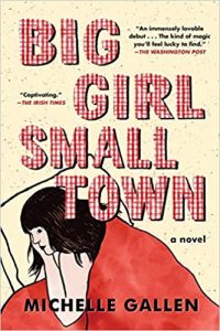 Big Girl Small Town by Michelle Gallen