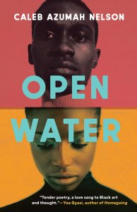 One of our recommended books is Open Water by Caleb Azumah Nelson