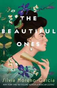 One of our recommended books is The Beautiful Ones by Silvia Moreno-Garcia